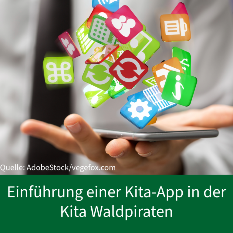 Einführung einer Kita-App in der Kita Waldpiraten